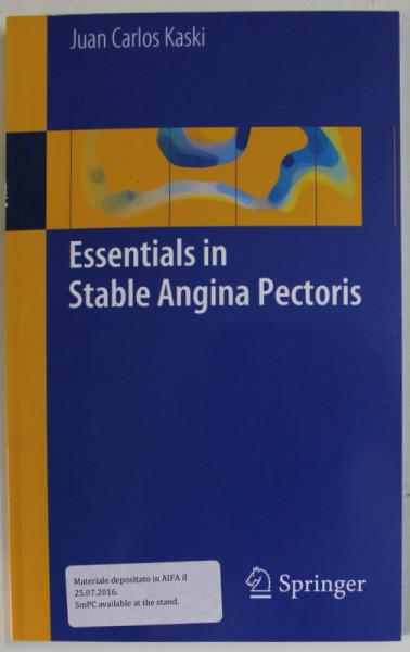 ESSENTIALS IN STABLE ANGINA PECTORIS by JUAN CARLOS KASKI , 2016