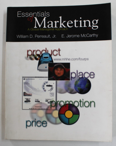 ESSENTIALS MARKETING -  A GLOBAL - MANAGERIAL APPROACH by WILLIAM  D . PERREAULT JR. and E.  JEROME  McCARTHY , 2000