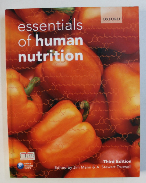 ESSENTIALS OF HUMAN NUTRITION , edited by JIM MANN and A . STEWART TRUSWELL , 2007