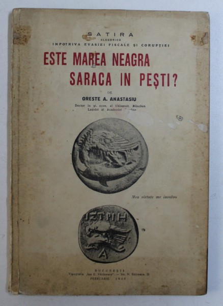 ESTE MAREA NEAGRA SARACA IN PESTI ? de ORESTE A . ATANASIU , 1940 , CONTINE SEMNATURA AUTORULUI *