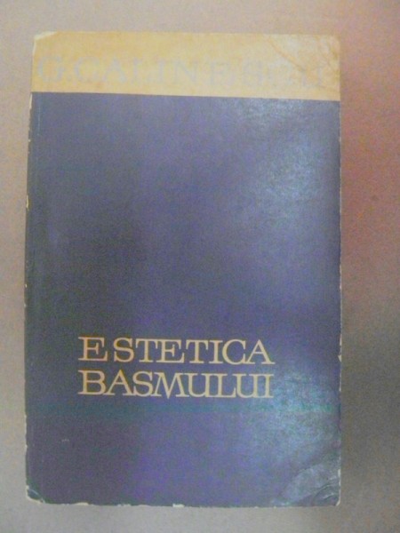 ESTETICA BASMULUI-G. CALINESCU  1965