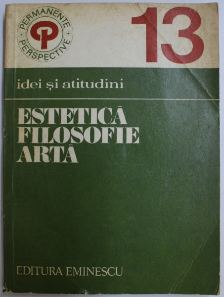 ESTETICA , FILOSOFIE , ARTA de ION IANOSI , VASILE MORAR , 1981