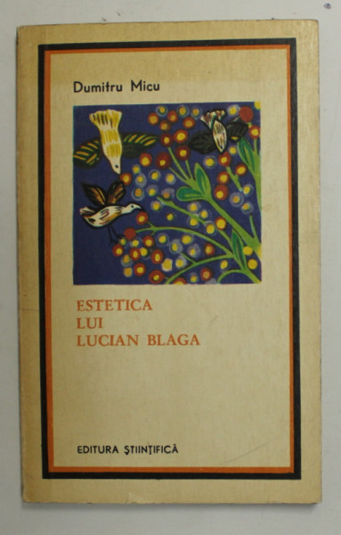 ESTETICA LUI LUCIAN BLAGA de DUMITRU MICU , 1970