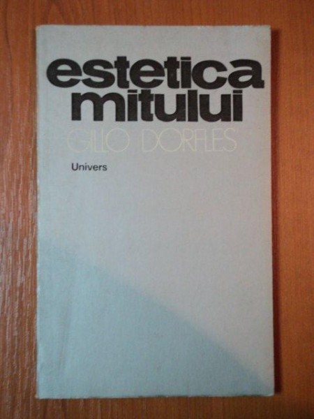 ESTETICA MITULUI de GILLO DORFLES