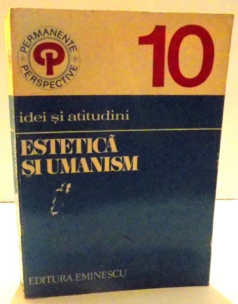 ESTETICA SI UMANISM de ION PESCADI , 1979