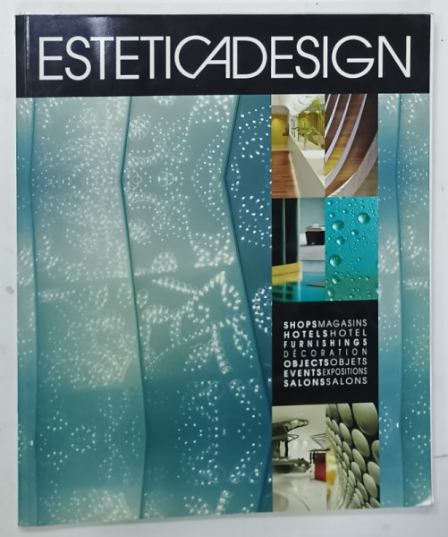 ESTETICADESIGN , ISSUE FOUR , REVISTA CU TEXT IN FRANCEZA SI ENGLEZA , APARUTA IN ITALIA , ANII  '2000