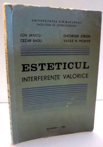 ESTETICUL, INTERFERENTE VALORICE de ION IONOSI...VASILE N. MORAR , 1985