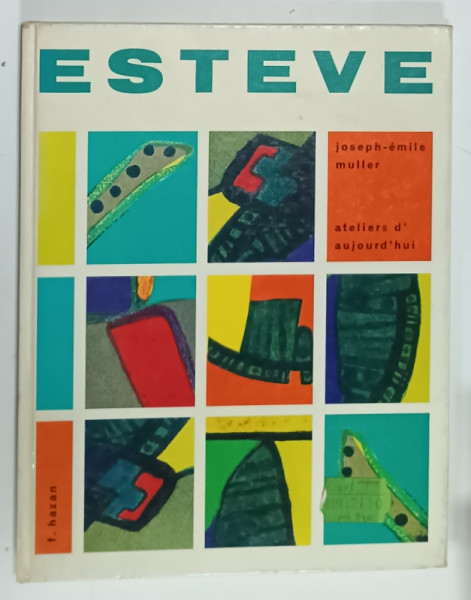 ESTEVE , texte de JOSEPH - EMILE MULLER , 1974