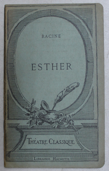 ESTHER  - tragedie par RACINE , 1926