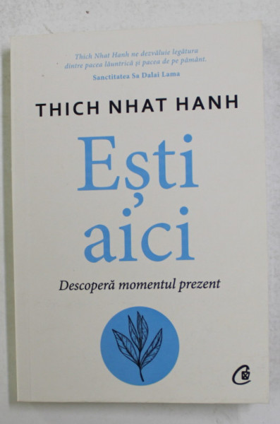 ESTI  AICI de THICH NHAT HANH , 2021