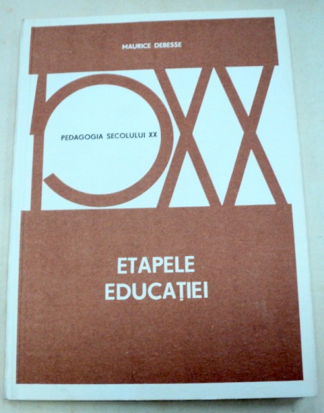 ETAPELE EDUCATIEI-MAURICE DEBESSE  1981
