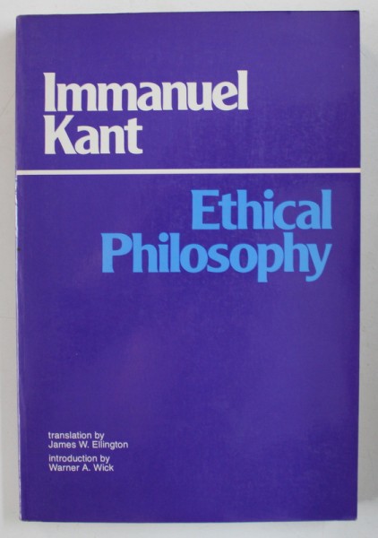 ETHICAL PHILOSOPHY by IMMANUEL KANT , 1982