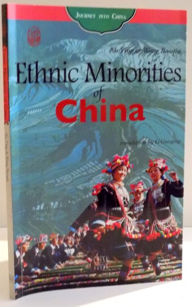 ETHNIC MINORITIES OF CHINA by XU YING & WANG BAOQIN , 2008