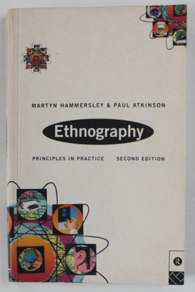 ETHNOGRAPHY , PRINCIPLES IN PRACTICE by MARTYN HAMMERSLEY and PAUL ATKINSON , 1995