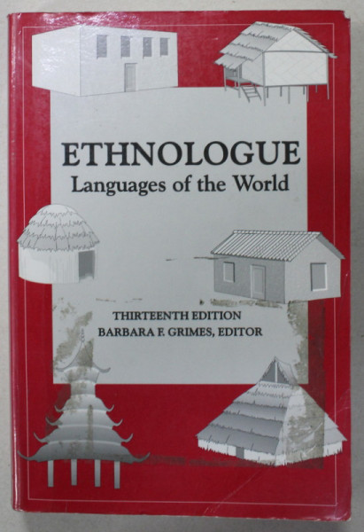 ETHNOLOGUE , LANGUAGES OF THE WORLD , editor BARBARA F. GRIMES , 1992 , PREZINTA URME DE UZURA SI DE INDOIRE
