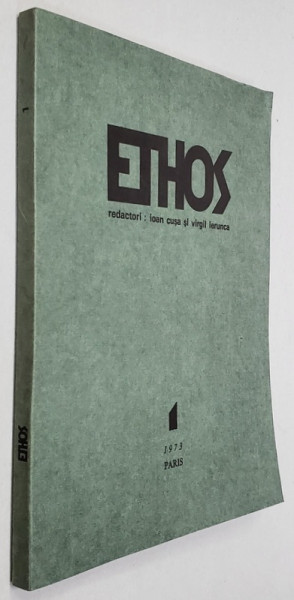 ETHOS, redactori IOAN CUSA si VIRGIL IERUNCA  , CAIETUL I , TOAMNA 1973