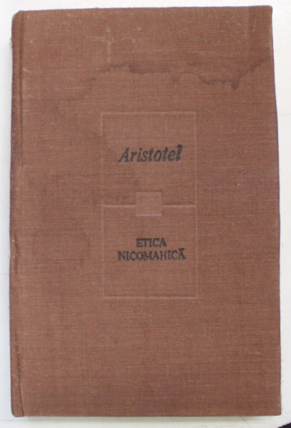 ETICA NICOMAHICA de ARISTOTEL , 1988 *LIPSA SUPRACOPERTA