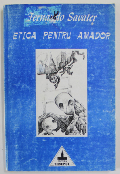 ETICA PENTRU AMADOR de FERNANDO SAVATER , 1997