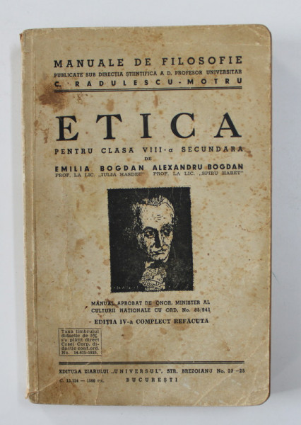 ETICA PENTRU CLASA VIII- A SECUNDARA de EMILIA BOGDAN si ALEXANDRU BOGDAN , 1941