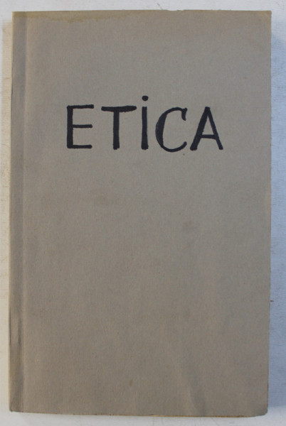 ETICA PENTRU SCOLILE SECUNDARE de I. GAVANESCUL  , EDITIA I , 1928