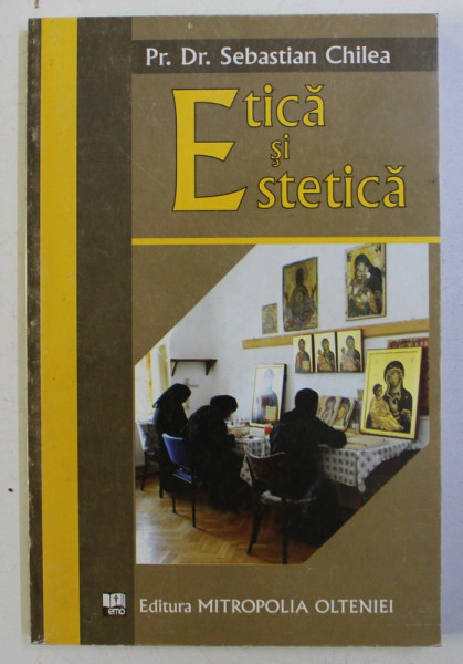 ETICA SI ESTETICA de SEBASTIAN CHILEA , 2007