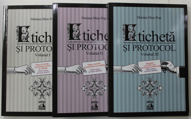 ETICHETA SI PROTOCOL de MARIANA MION POP , VOLUMELE I - III , 2021