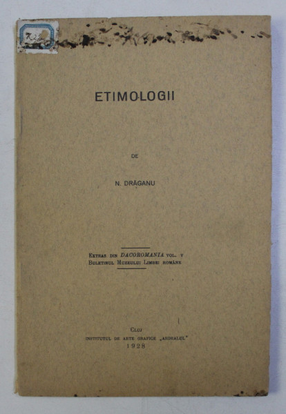 ETIMOLOGII de N . DRAGANU , 1928