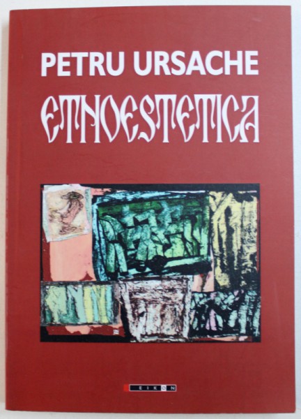 ETNOESTETICA de PETRU URSACHE , 2014