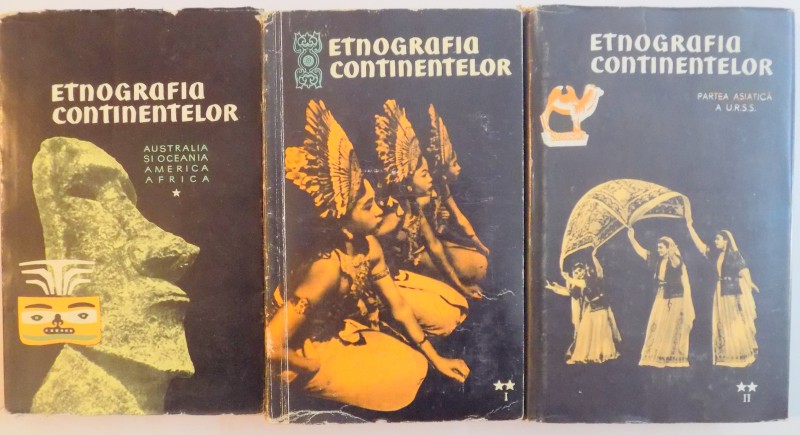 ETNOGRAFIA CONTINENTELOR , STUDII DE ETNOGRAFIE GENERALA , VOL I - II PARTEA I , VOL II PARTEA A II A , 1961
