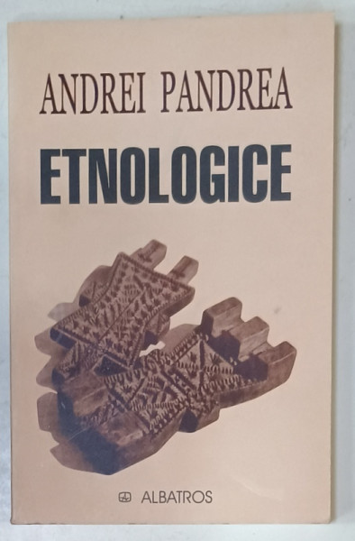 ETNOLOGICE de ANDREI PANDREA , 2006