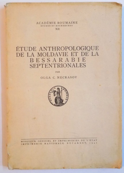 ETUDE ANTHROPOLOGIQUE DE LA MOLDAVIE ET DE LA BESSARABIE SEPTENTRIONALES , 1941