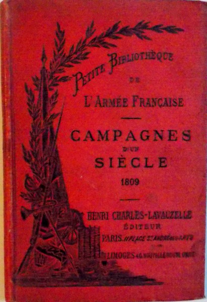 ETUDE SOMMAIRE DES CAMPAGNES D`UN SIECLE par CH. ROMAGNY, 1809