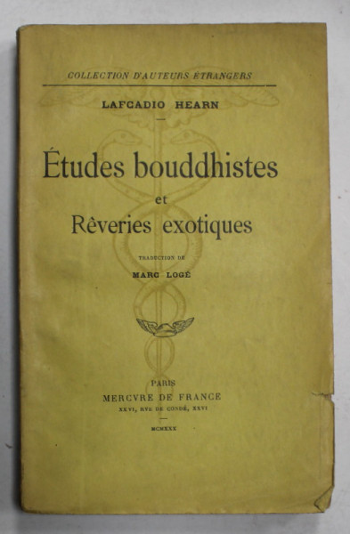 ETUDES BOUDDHISTES ET REVERIES EXOTIQUES par LAFCADIO HEARN , 1930