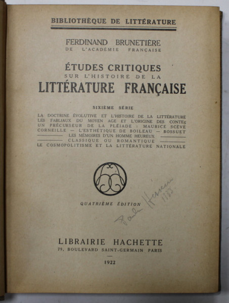ETUDES CRITIQUES SUR L 'HISTOIRE DE LA LITTERATURE FRANCAISE par FERDINAND BRUNETIERE , 1922
