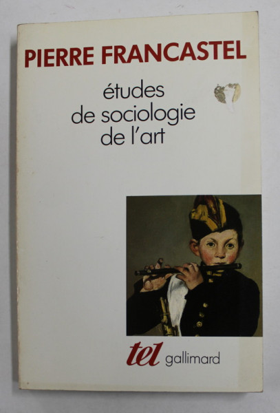 ETUDES  DE SOCIOLOGIE DE L 'ART par PIERRE FRANCASTEL , 1989