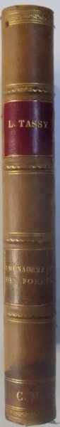 ETUDES SUR L ' AMENAGEMENT DES FORETS par L. TASSY , 1858