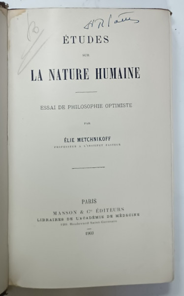 ETUDES SUR LA NATURE HUMAINE , ESSAI DE PHILOSOPHIE OPTIMISTE par ELIE METCHNIKOFF , 1903