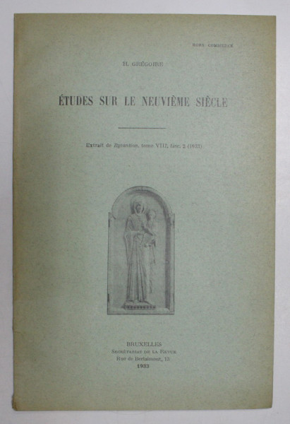 ETUDES SUR LE NEUVIEME SIECLE par H. GREGOIRE , 1933