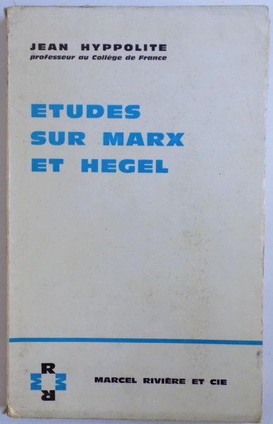 ETUDES SUR MARX ET HEGEL par JEAN HYPPOLITE , 1965