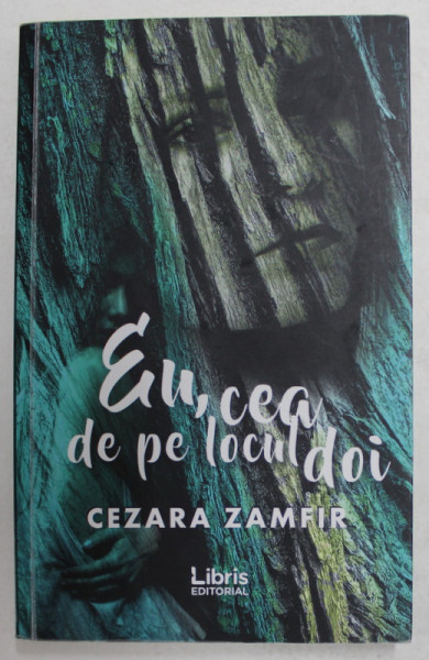 EU , CEA DE PE LOCUL DOI de CEZARA ZAMFIR , 2018