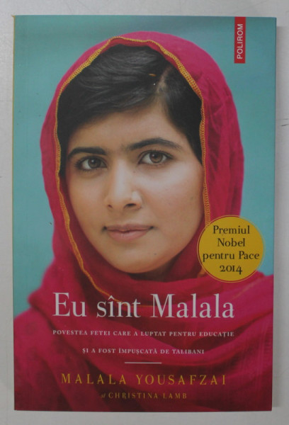 EU SUNT MALALA de MALALA YOUSAFZAI si CHRISTINA LAMB , 2014