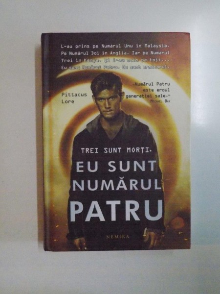 EU SUNT NUMARUL PATRU de PITTACUS LORE , 2011