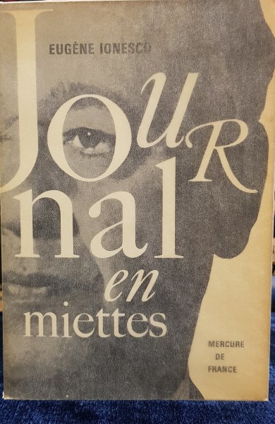 Eugene Ionesco, Journal en miettes - Paris, 1967 *Dedicatie