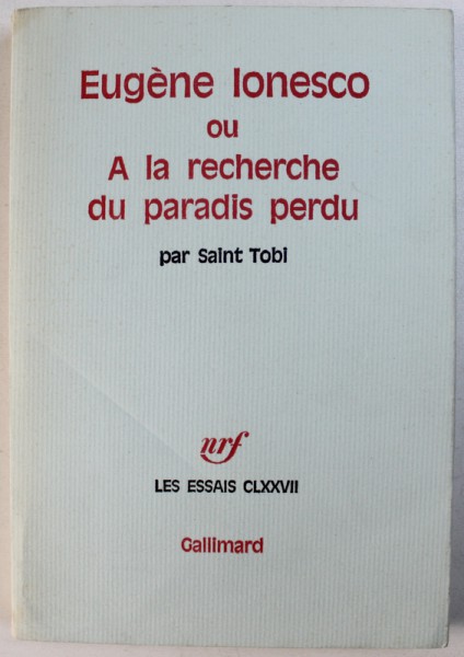 EUGENE IONESCO OU A LA RECHERCHE DU PARADIS PERDU par SAINT TOBI , 1973