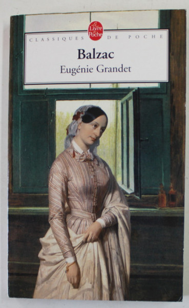 EUGENIE GRANDET par HONORE DE BALZAC , 1996 ,