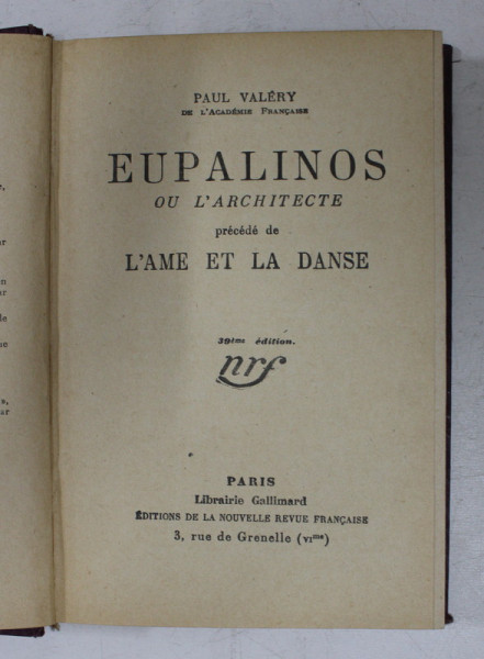 EUPALINOS OU L 'ARCHITECTE PRECEDEE DE L 'AME ET LA DANSE par PAUL VALERY , 1927