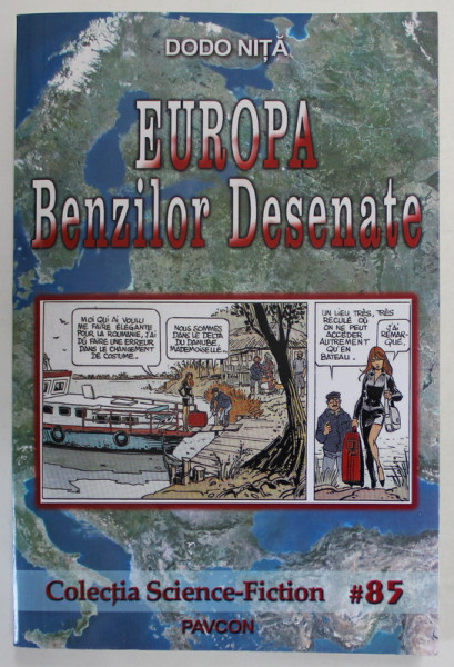 EUROPA BENZILOR DESENATE de DODO NITA , 2018