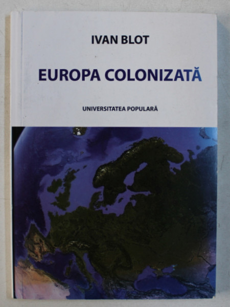 EUROPA COLONIZATA de IVAN BLOT , 2018