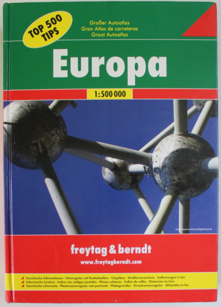 EUROPA, GROSER AUTOATLAS , SC. 1 : 500.000 , TEXT IN GERMANA , OLANDEZA , SPANIOLA , 2011