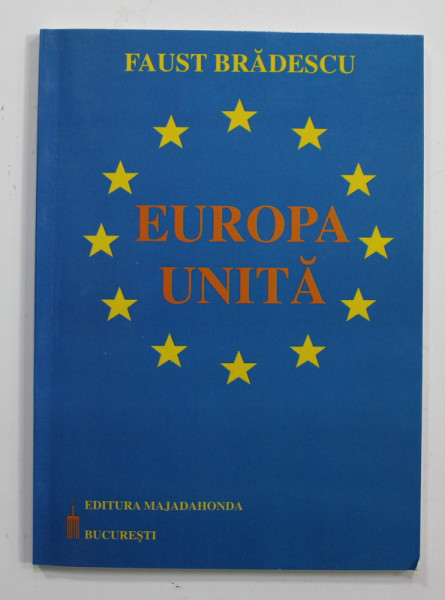 EUROPA UNITA de FAUST BRADESCU , 2000
